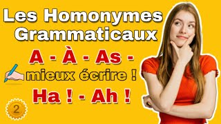 Les homophones grammaticaux  aàashaah [upl. by Aivax971]