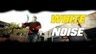 CSGO  White Noise [upl. by Ardeahp]