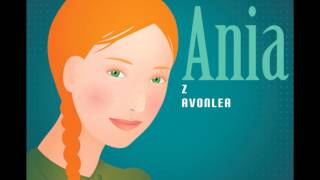 Ania z Avonlea  Lucy Maud Montgomery  audiobook [upl. by Nedyaj]