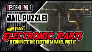 Resident Evil 2 Remake  Prison Power Panel Puzzle Electronic Parts Location Guide [upl. by Yecats]