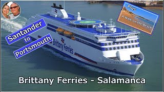 Brittany Ferries SALAMANCA  Santander to Portsmouth  plus beach walk [upl. by Kata]