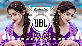 Hume Na Bula Na Sajen  Hindi New Dj Song  Best Old Romantic Song  Jbl Remix Song  dj [upl. by Blanchette]