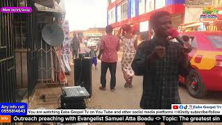 THE GREATEST SIN BY EVANGELIST SAMUEL ATTA BOADU [upl. by Evvy]