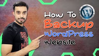 How to Backup Your WordPress Website  How to Backup amp Restore Your WordPress Website [upl. by Retsub]