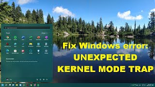 Fix Windows error UNEXPECTED KERNEL MODE TRAP [upl. by Edra]