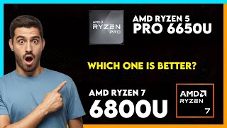 AMD Ryzen 5 Pro 6650U vs AMD Ryzen 7 6800U​ Comparison [upl. by Zednanreh]