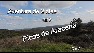 Aventura Picos Aracena DIA 2 regresso Portugal [upl. by Judy]