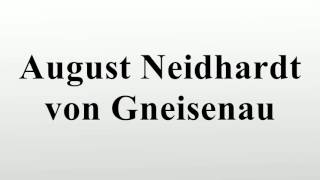 August Neidhardt von Gneisenau [upl. by Eatnoed]