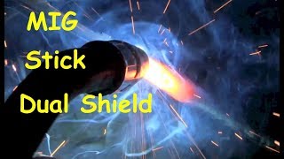 MIG Welding 7018 Stick amp Dual Shield Flux Core [upl. by Aihsenyt38]