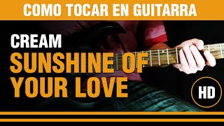 Como tocar Sunshine of your love de Cream en guitarra aprendete este clasico RIFF [upl. by Cahn211]