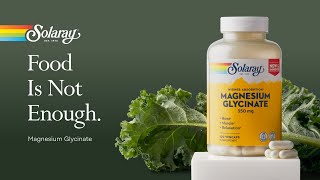 Solaray  Food Is Not Enough  Magnesium Glycinate [upl. by Jehias]