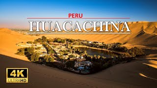 HUACACHINA Peru 🇵🇪 Desert Oasis Surrounded By Beautiful Sand Dunes 4K 60 FPS video [upl. by Caye]