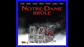 NOTRE DAME BRÛLE [upl. by Laurena]