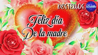 🌹FELIZ DIA DELAS MADRES PARA TI BONITA MUJER🌹 [upl. by Nylirac609]