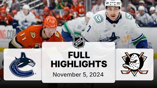 NHL Highlights  Canucks vs Ducks  November 5 2024 [upl. by Roer]