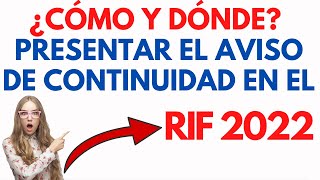 ¿Cómo y Dónde presentar el Aviso para permanecer en Régimen de Incorporación RIF 2024 SAT ✅ [upl. by Mann]