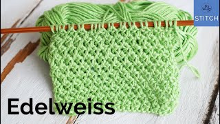 Edelweiss stitch knitting pattern Easy reversible and it doesnt curl [upl. by Ielarol]