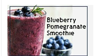 Blueberry Pomegranate SmoothieHeart HealthUrinary Health SupportDigestive health Low Calories 😋 [upl. by Notsua]