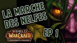 La Marche des Nelfes  Episode 1  Le réveil [upl. by Desiri]