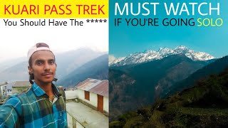 KUARI PASS TREK VLOG  is Solo Trekking Possible  PERMIT amp Guide  MUST WATCH If Youre going SOLO [upl. by Ainigriv]