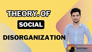 Social Disorganization Theory  Criminology lecture [upl. by Hairim]