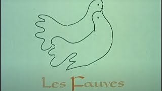 Les fauves [upl. by Silvers]