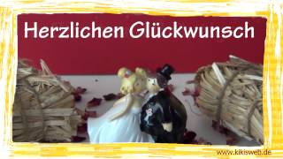 Glückwünsche zur Hochzeit [upl. by Suollecram]