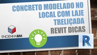 Dicas para Revit 2017 Concreto modelado no local com laje treliçada [upl. by Copeland714]