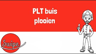 Swipe Gas  PLT buis plooien [upl. by Jephum977]