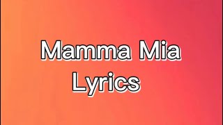 Mamma Mia Lyrics by Abba [upl. by Daren240]