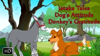 Jataka Tales  Dogs Attitude Donkeys Gratitude  Moral Stories  Animated CartoonsKids [upl. by Noyk]