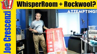 Roxul RockWool Safe and Sound in my WhisperRoom Part 2 [upl. by Novelc237]