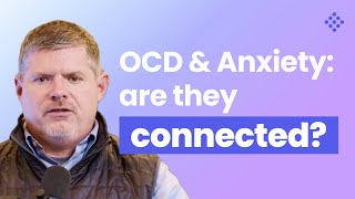 OCD and Anxiety Are they connected [upl. by Nosam]