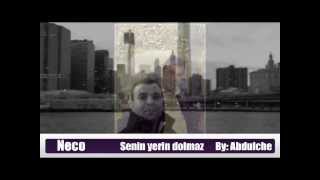 Neco Strumica 2o13  Senin yerin dolmaz By Abdulche [upl. by Pirozzo]