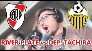 RIVER PLATE VS DEPORTIVO TACHIRA  SINTONIA MONUMENTAL DESDE VENEZUELA  COPA LIBERTADORES  FECHA 1 [upl. by Arnulfo]