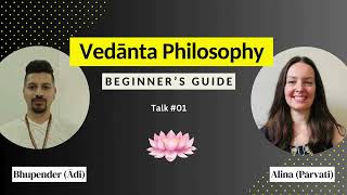 Vedanta Philosophy Beginners Guide  What is Vedanta Major SubSchools amp Sources Explained [upl. by Phonsa]