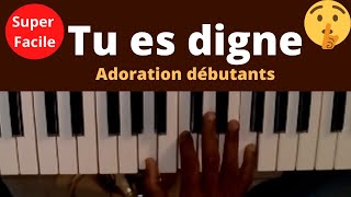 Tu es digne de recevoir la gloire  Tutoriel de piano pour débutants [upl. by Imyaj596]