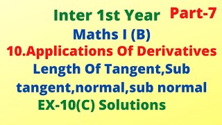 Inter 1st YearMaths I B10Applications Of DerivativesTangents and NormalsEx10c Solutions [upl. by Ittak68]