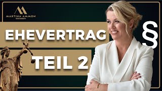 Ehevertrag in Unternehmerehe als Frau  Teil 2 [upl. by Aehcim736]