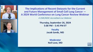 The Implications of Recent Datasets for the Current and Future Management of Small Cell Lung Cancer [upl. by Odnomra]