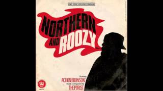 The Purist X Action Bronson  Northern amp Roozy [upl. by Oinoitna]