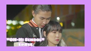 quotOhhi schoolquot webdrama EP14 [upl. by Anirtruc751]