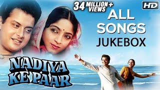 Nadiya Ke Paar All Songs Jukebox HD  Sachin Pilgaonkar Sadhana Singh  Evergreen Bollywood Songs [upl. by Luckin]