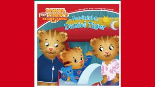 GOODNIGHT DANIEL TIGER DANIEL TIGER’S NEIGHBORHOOD kids book read aloud [upl. by Cutty817]