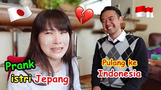 PRANK PULANG KE INDONESIA❗️GAK BETAH TINGGAL DI JEPANG [upl. by Zetra139]