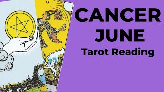 Cancer Murky Energies Disappear And Money Now Flows 💛 June 2024 Monthly Tarot Reading [upl. by Ltihcox]