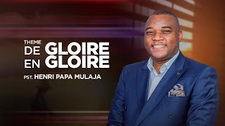 DE GLOIRE EN GLOIRE 1  PST HENRI PAPA MULAJA [upl. by Logan]