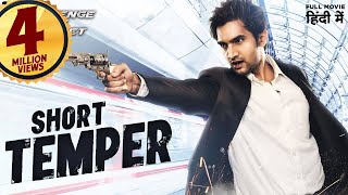 Short Temper  South Indian Full Movie Dubbed In Hindi  Aashish Raj Rukshar Dhillon [upl. by Llennoj855]