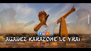 agadez karazone le vrai  audio Officiel  b4 zone [upl. by Etka]