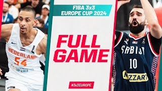 Netherlands 🇳🇱 v Serbia 🇷🇸  Men  QuarterFinals Full Game  FIBA 3x3 Europe Cup 2024 [upl. by Thurston]